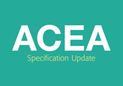 ACEA 规格正在修订之中